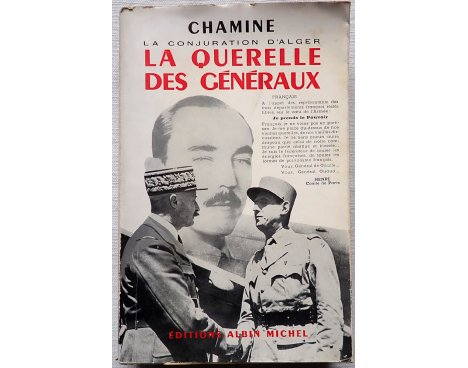 Suite Française, La Querelle des Généraux - Chamine - Albin Michel, 1952