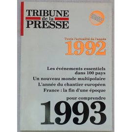 Tribune de la Presse - Toute l'actualité de l'année 1992
