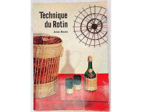 Technique du Rotin - A. Bauta - Dessain et Tolra, 1970