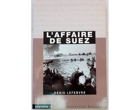 L'affaire de Suez - D. Lefebvre - Bruno Leprince, 1996