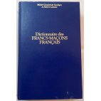 Dictionnaire des Franc-Maçons Français - Gaudart de Soulages/Lamant - Éditions Albatros, 1980