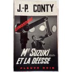 Mr Suzuki et la déesse - J.-P. Conty - Espionnage, Fleuve Noir, 1969