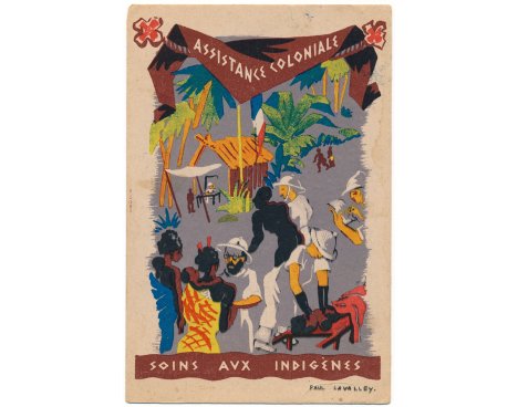 Carte postale illustrée - P. Lavalley - Assistance coloniale soins aux indigènes
