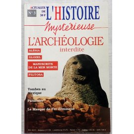 Actualité de l'Histoire Mystérieuse - L'Archéologie interdite - N° 3 Novembre 1993