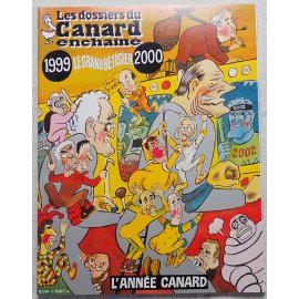 Les Dossiers du Canard Enchaîné N° 74 - Le Grand Bêtisier 1999-2000 - L'Année Canard