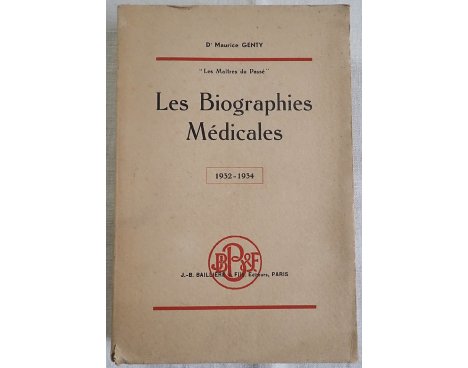 Les Biographies Médicales 1932-1934 - Dr M. Genty - J.-B. Baillière & Fils, 1934