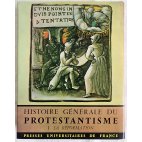 Histoire générale du Protestantisme - E. G. Léonard - Tome II - La Réformation - PUF, 1961
