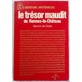Le trésor maudit de Rennes-le-Château - G. de Sède - L'aventure Mystérieuse, J'ai Lu, 1969