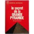 Le secret de la Grande Pyramide - G. Barbarin - L'aventure Mystérieuse, J'ai Lu, 1971