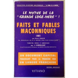 Faits et fables maçonniques (1887) - H. Sadler - Éditions Vitiano, 1973