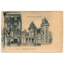 Les Pyrénées Illustrées - Pau, le Château