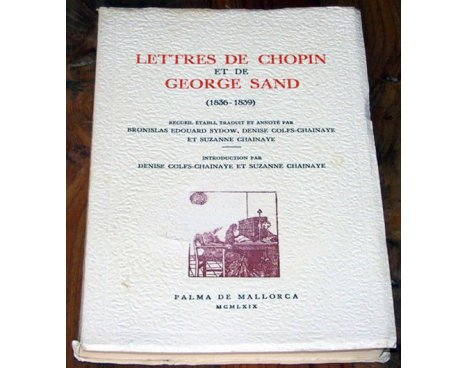 Lettres de Chopin et de Georges Sand
