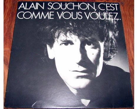 Alain Souchon - C'est comme vous voulez