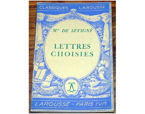 Mme de Sévigné - Lettres Choisies
