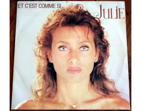 Julie - Et c'est comme si