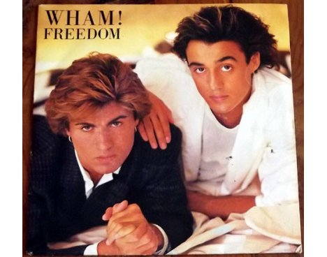 Wham ! - Freedom