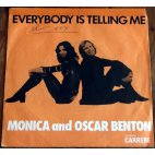 Monica & Oscar Benton - Everybody is telling me