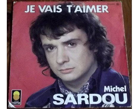 Michel Sardou - Je vais t'aimer