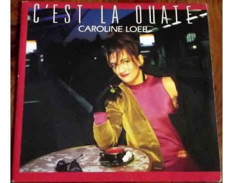 Caroline Loeb - C'est la ouate