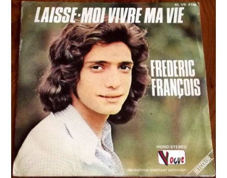 Frédéric François - Laisse-moi vivre ma vie