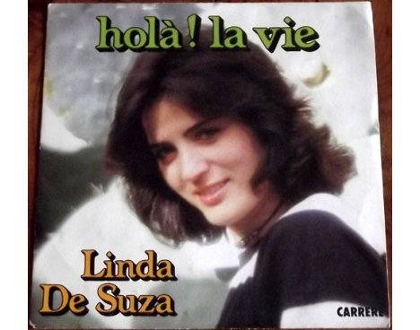 Linda de Suza - Holà ! la vie