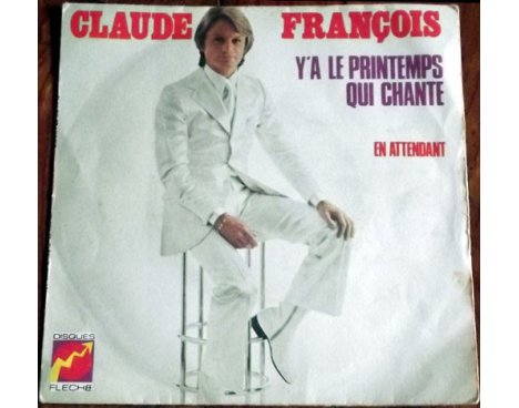 Claude François - Viens à la maison...