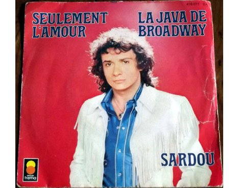 Michel Sardou - Seulement l'amour