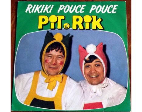 Pit et Rik - Rikiki Pouce Pouce