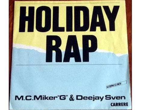 M.C. Miker "G" & Deejay Sven - Holliday Rap