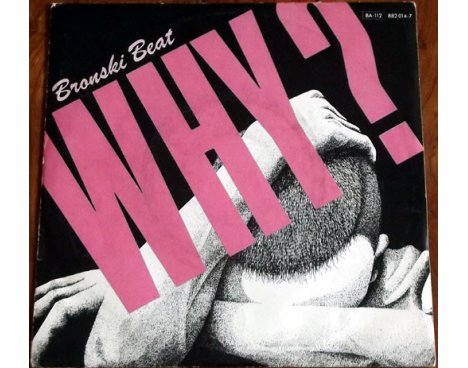 Bronski Beat - Why ?