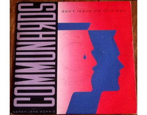Communards - Don't leave me this way