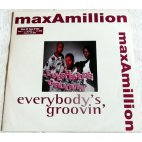 Max-A-Million - Everybody's groovin'