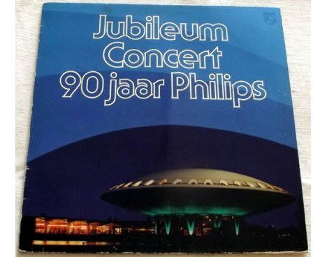 Jubileum Concert - 90 jaar Philips, 1891-1981