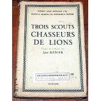Trois Scouts Chasseurs de Lions